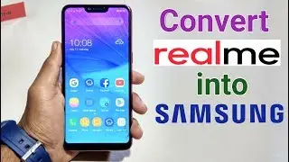 Convert RealMe UI into Samsung UI (All RealMe Mobiles) RealMe 2, Pro, C1