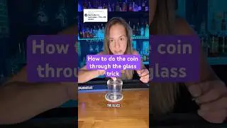 how to do the coin through the glass trick 