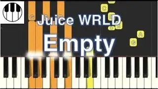 Empty - Juice WRLD (Piano Tutorial)