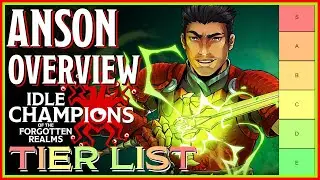Anson | Tier List Ranking & Overview | Idle Champions