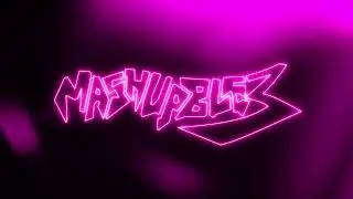MASHUPBLE 3 INTRO