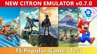 New CITRON EMULATOR v0.7 - 15 Popular Games Tested | Switch Emulation on Android