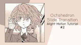 Octahedron Slide Transition | Alightmotion Tutorial