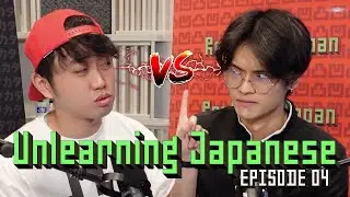 Unlearning Japanese - Real Real Japan #04