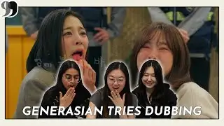 Generasian Tries Dubbing