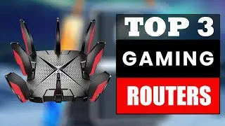 Top 3 Best Wifi Router For Gaming 2025 - Best Router For Gaming And Streaming