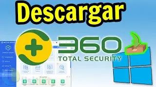 📥 Cómo DESCARGAR 360 Total Security para PC Free ▶ Instalar 360 Total Security para Windows 10