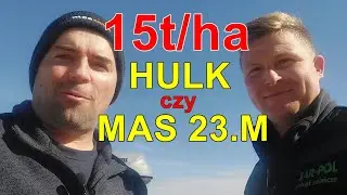 15 ton kukurydzy z hektara - HULK czy MAS 23.M?