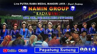 Papatong Koneng || Jaipongan PRMMJ Namin Group - Karawang || Live di Kawali 2019