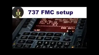 ✈ Boeing 737 FMC setup ✈ REAL AIRCRAFT!!