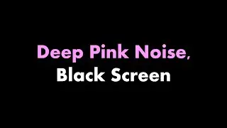 🔴 Deep Pink Noise, Black Screen 🌸⬛ • Live 24/7 • No mid-roll ads