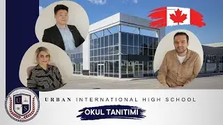 Kanada'da Özel Lise Eğitimi - Urban International School Toronto - Okul Tanıtımı