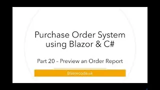 How to add an HTML report for an order - Blazor Purchase Orders - Part 20