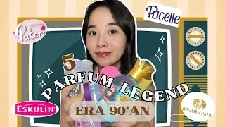 NOSTALGIA 5 PARFUM LEGEND ERA 90'AN! TERNYATA MASIH ENAK + NGANGENIN WANGINYA😍