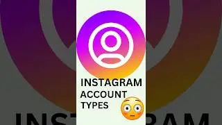 What Instagram Account Type is Best ?