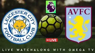 🔴Live🔴LEICESTER CITY VS ASTON VILLA- PREMIER LEAGUE 24/25🔴Live🔴LIVE SCORES & FULL COMMENTARY