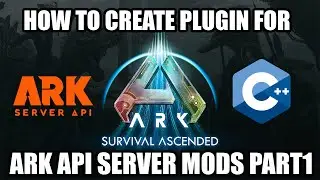 How to Create AsaAPI Plugins (Serverside Mods) Part1