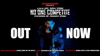 No One Competite || Dr Prakash Verma || Motivational Music Video Song