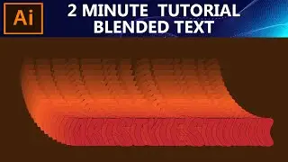 2 Minute Trick in Illustrator - Blended Text