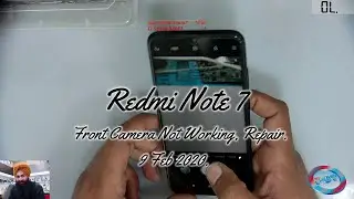 Redmi Note 7 Front Camera not working, Repair  