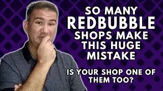 How to Use Redbubble Collections to Make More Sales