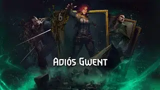 [Especial] Adiós Gwent.