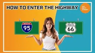 How To Enter the Highway