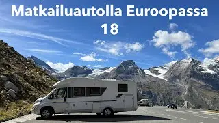 Matkailuautolla Euroopassa 18. jakso