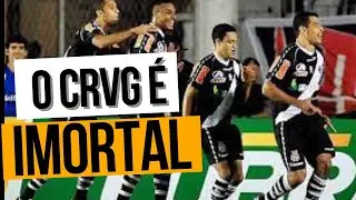 O CRVG é imortal!!!