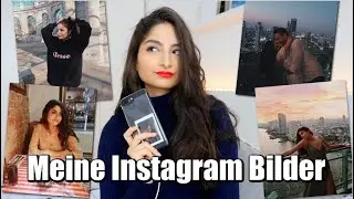 Wie ich meine Instagram Bilder bearbeite!