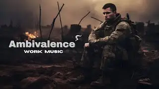 Music to Keep You Focused at Work - Ambivalence | Escape Loop
