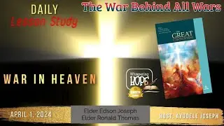 War in Heaven | Daily Sabbath School Lesson 1 | Quarter 2 2024