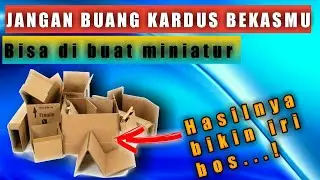 SETELAH NONTON PASTI TIDAK AKAN BUANG KARDUS BEKAS NYA