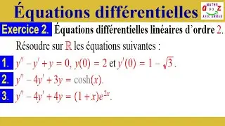 Exercice corrigé. Equations différentielles linéaires d'ordre 2