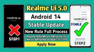 Realme Ui 5.0 Android 14 Stable Update New Rule Apply Full Process 💯% Realme 9Pro+/9/11X/10Pro