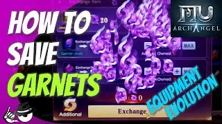 How to SAVE GARNETS - MU Archangel