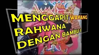 cara dan proses menggapit/memberi tangkai dan tuding pada wayang kertas rahwana