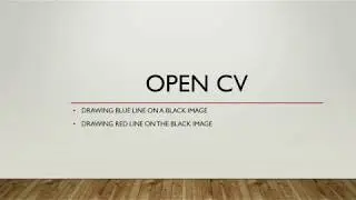 INTRODUCTION TO OPEN-CV ||GUI Features in OpenCV || Drawing Functions in OpenCV || S1/02