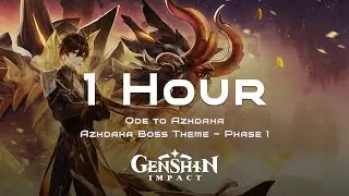 Ode to Azhdaha (Azhdaha Boss Theme - Phase 1) 1 Hour Channel - Genshin Impact OST