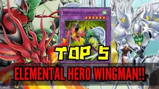 Yu-Gi-Oh! TOP 5 ELEMENTAL HERO WINGMAN!! @kuribohnosensei