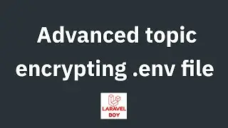 Secure Laravel: Encrypting .env for Source Control | Protect Your App Secrets! 