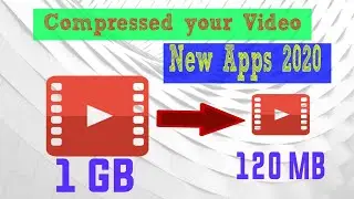 New video compressor app 2020  নতুন ভিডিও কম্প্রেসর ২০২০
