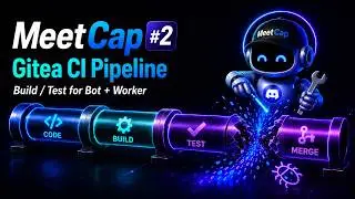 MeetCap #2: Dockerized Gitea Build/Test Pipeline for Rust Monorepo Apps