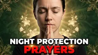 Night Prayer Before Sleep | Midnight Prayer for Peace and Protection | A Powerful Bedtime Prayer