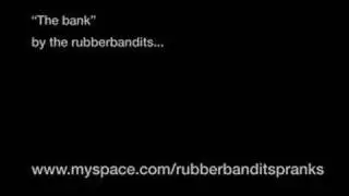 The Bank, Prank Call by the Rubberbandits