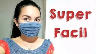 Como tejer un tapabocas a crochet facil. Paso a paso