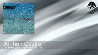 Jorjhan Castro - The Symmetry Of Chaos (Original Mix) [Bonzai Progressive]