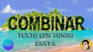 Cómo COMBINAR IMAGEN con TEXTO en CANVA