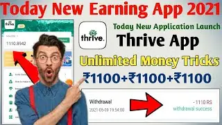 Thrive App | Live Withdrawal Payment Proof | Thrive New Order Grabbing App Launch|Thrive Earning App