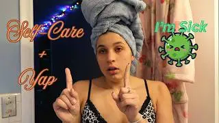 Selfcare Night + Yapping